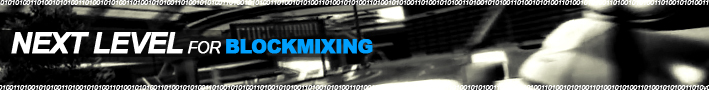 Next level for Blockmixing !